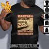 Quality Five Nights At Freddy’s Caution While We Finish Construction Stay Clear Of Animatronics T-Shirt