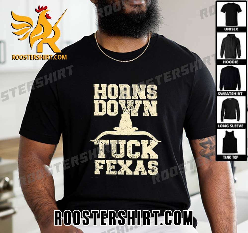 Quality Horns Down Tuck Fexas Game Day Oklahoma Beat Texas Red River Rivalry 2023 Unisex T-Shirt