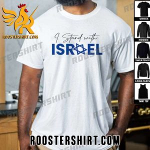 Quality I Stand With Israel Classic T-Shirt