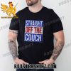 Quality Justin Pugh Straight Off The Couch Unisex T-Shirt