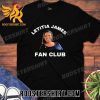 Quality Letitia James Fans Club Unisex T-Shirt