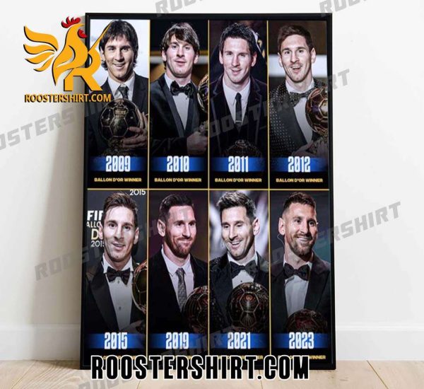 Quality Lionel Messi All Ballon D’Or Winner From 2009 to 2023 Poster Canvas