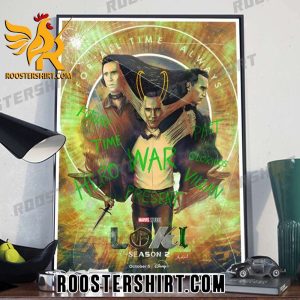 Quality Loki Season 2 Your Savior Is Here For All Time Always Poster Canvas