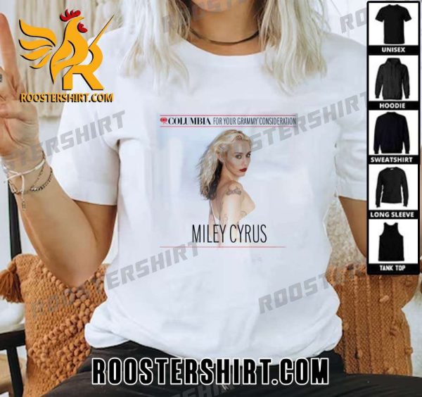 Quality Miley Cyrus For Consideration Banner For The 2024 Grammys T-Shirt