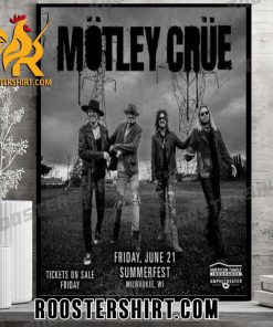 Quality Motley Crue Summer Fest Milwaukee WI June 21 2024 Poster Canvas