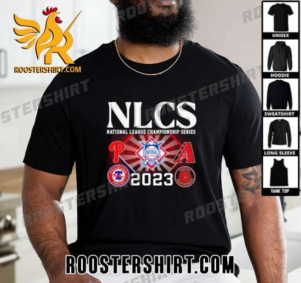 Quality NLCS National League Championship Series Philadelphia Phillies vs Arizona Diamondbacks 2023 Unisex T-Shirt