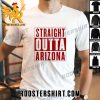 Quality Straight Outta Arizona Diamondbacks Unisex T-Shirt