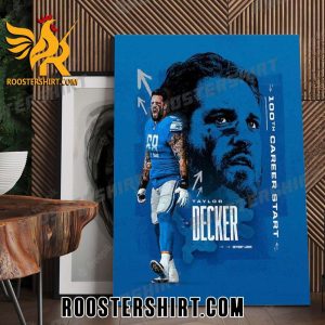 Quality Taylor Decker Is Set To Become The Fourth Tackle To Start 100 Games For The Detroit Lions Poster Canvas