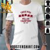 Quality Those Who Cheat will be Champions Unisex T-Shirt