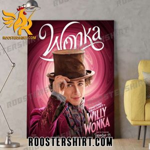 Quality Timothee Chalamet as Willy Wonka in Wonka Movie Poster Canvas