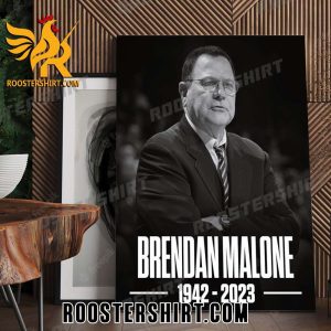 RIP Brendan Malone 1942-2023 Thank You For The Memories Poster Canvas