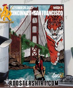 Ready to strike Cincinnati Bengals At San Francisco Week 8 Poster Canvas