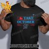 The Official Miami Marlins Take October 2023 Postseason T-Shirt