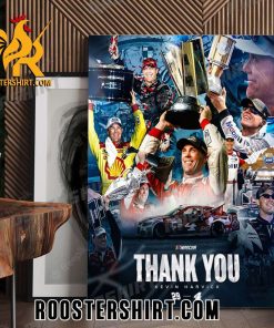 23 Years Of Unforgettable Memories Thank You Kevin Harvick Champions Nascar Poster Canvas