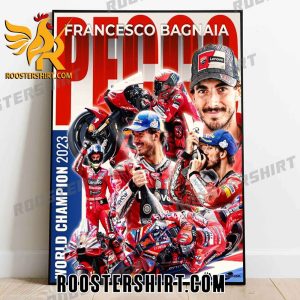 Back To Back World Champions Is Pecco Bagnaia MotoGP 2023 Poster Canvas