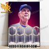 Bruce Bochy is just the sixth manager in MLB history to collect FOUR World Series trophies Poster Canvas