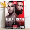 Coming Soon Brendan Allen Vs Paul Craig At UFC Apex Poster Canvas