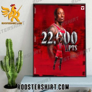 Congrats DeMar DeRozan 22000 Points And 36th Player In NBA History Poster Canvas