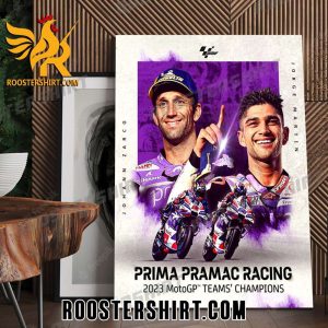 Congratulations Prima Pramac Racing MotoGP win the overall Teams’ Championship 2023 Poster Canvas