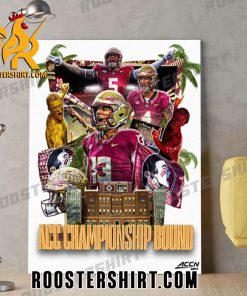 Florida State Seminoles 2023 Acc Championship Bound Poster Canvas