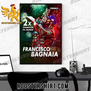 Francesco Bagnaia Est Double Champions 2x MotoGP 2023 Poster Canvas