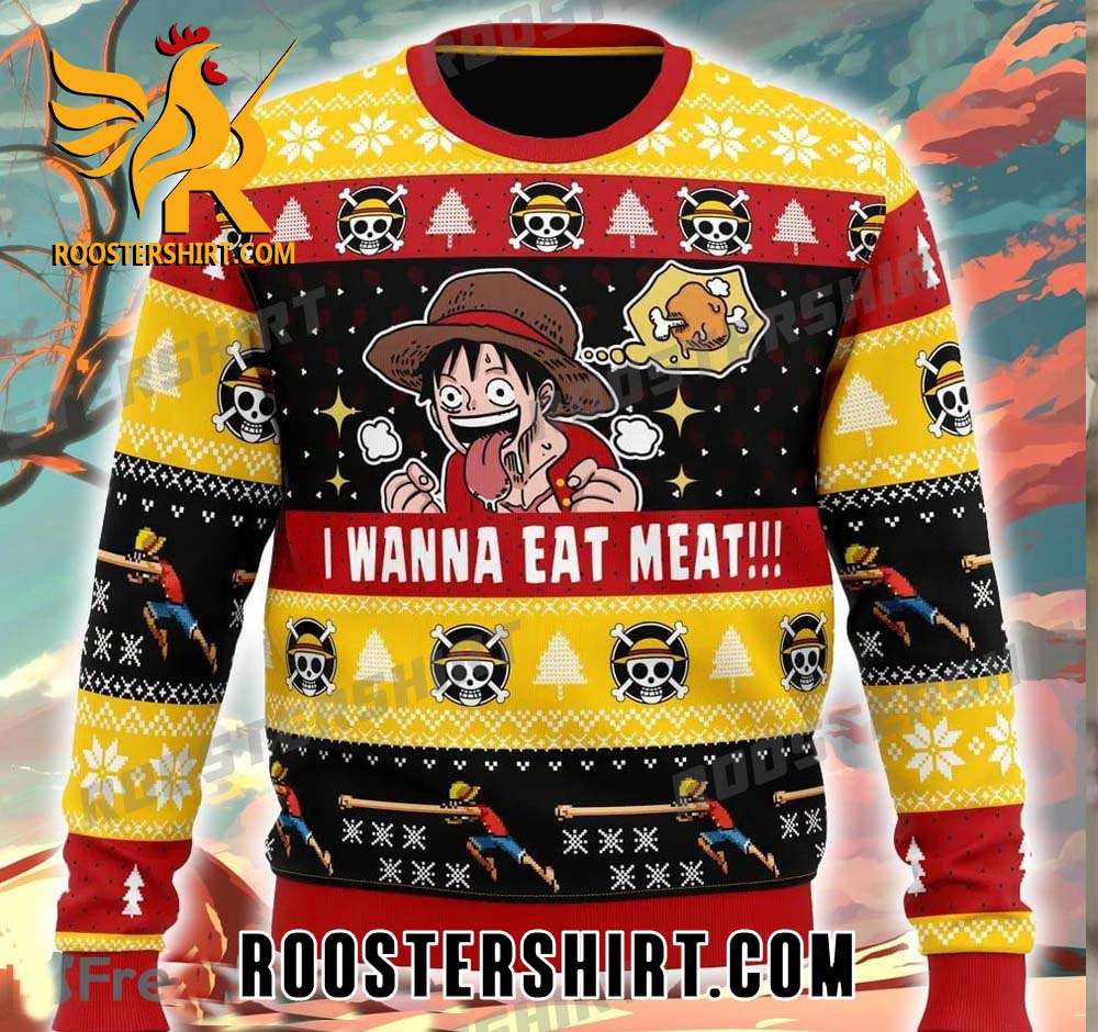I Want To Eat Meat Luffy One Piece Ugly Christmas Sweater Gift For Anime Fans