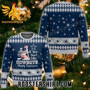 If You Dont Like Cowboys Merry Kissmyass Ugly Christmas Sweater With Sexy Girl Style