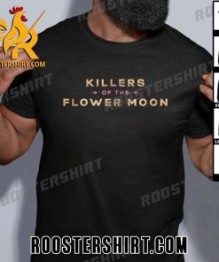 Killers Of The Flower Moon Logo New T-Shirt