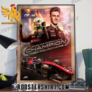 LIMITED EDITION THEO POURCHAIRE 2023 FORMULA 2 CHAMPION POSTER CANVAS