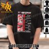 Limited Edition 77th Anniversary 1946-2023 Niner 49ers Thank You For The Memories Signatures Unisex T-Shirt