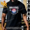 Limited Edition Texas Rangers World Series Champion 2023 Unisex T-Shirt