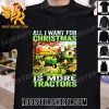 Premium All I Want For Christmas Is More Tractor Unisex T-Shirt