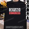 Premium Defund Congress Unisex T-Shirt