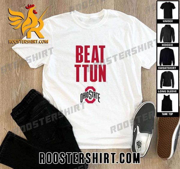 Premium Ohio State Buckeyes beat TTUN Unisex T-Shirt