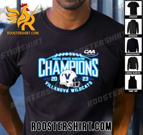 Premium Villanova Wildcats 2023 Champions Coastal Athletic Association Football Unisex T-Shirt
