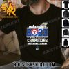 Quality 1st Time 2023 Texas Rangers World Series Champions Unisex T-Shirt