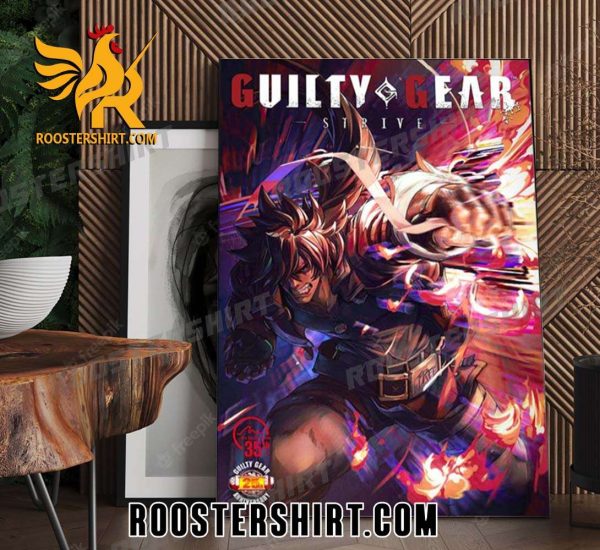 Quality Guilty Gear Strive Celebrates 25th Anniversary Poster Canvas