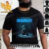 Quality Imaginary From Blumhouse First Poster Coming Soon T-Shirt