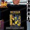 Quality Michigan Wolverines Mascot Back To Back To Back The Game Champions Unisex T-Shirt