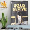 Quality Pittsburgh Pirates Ke Bryan Haye Rawlings Gold Glove Winner Third Base 2023 Poster Canvas