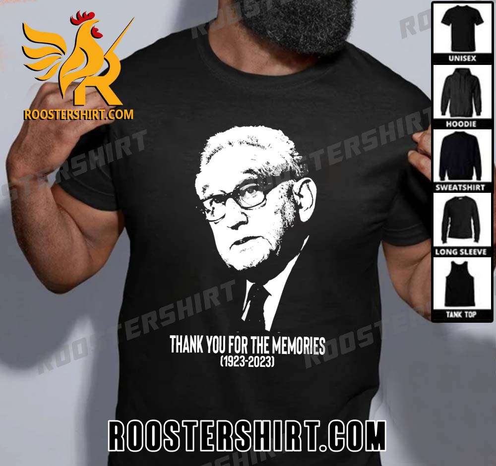 RIP Henry Kissinger 1923-2023 Thank You For The Memories T-Shirt