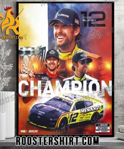 Welcome To Nascar Cup Series 2023 Ryan Blaney Poster Canvas