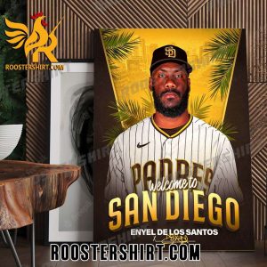 Welcome To San Diego Padres Enyel De Los Santos Poster Canvas