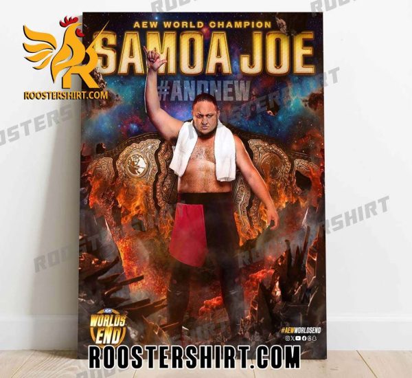 AEW World Champion Is Samoa Joe Poster Canvas
