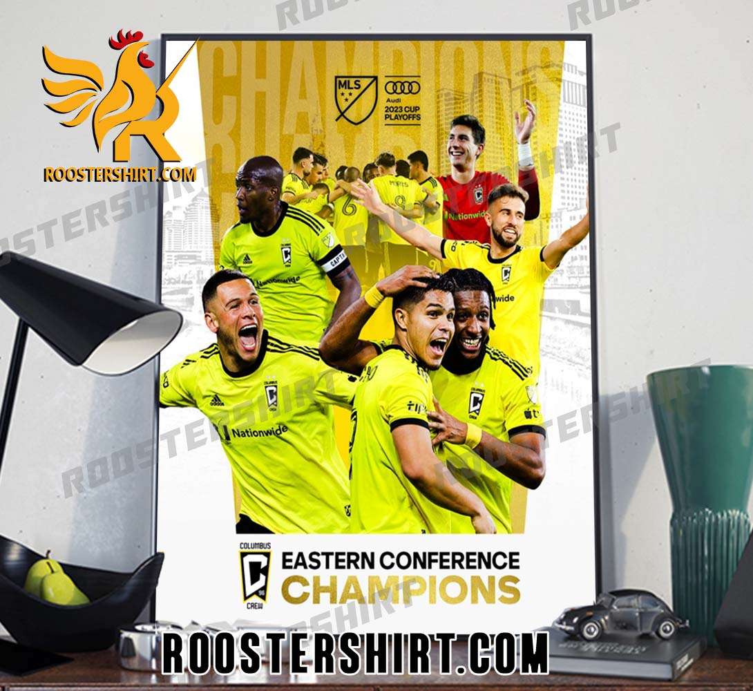 Congratulations Columbus Crew Champions 2023 Eastern Conference championship Poster Canvas