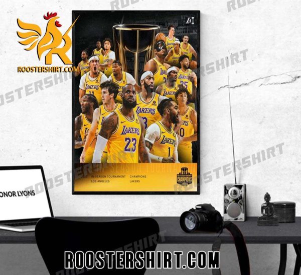 Congratulations Los Angeles Lakers NBA In-Season Tournament Champions 2023 Poster Canvas