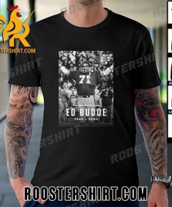 In Memoriam Ed Budde 1940-2023 T-Shirt For Chiefs Fans