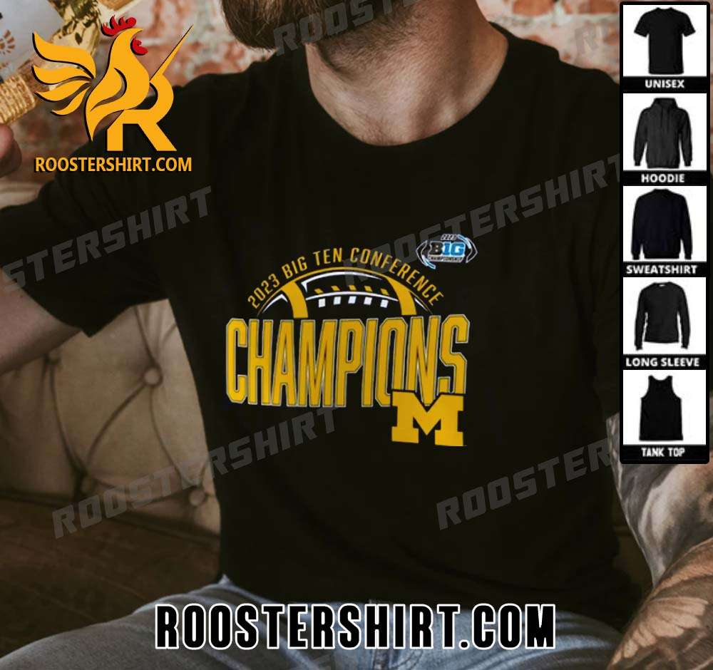 Limited Edition Michigan Wolverines 2023 Big Ten Football Conference Champions Unisex T-Shirt