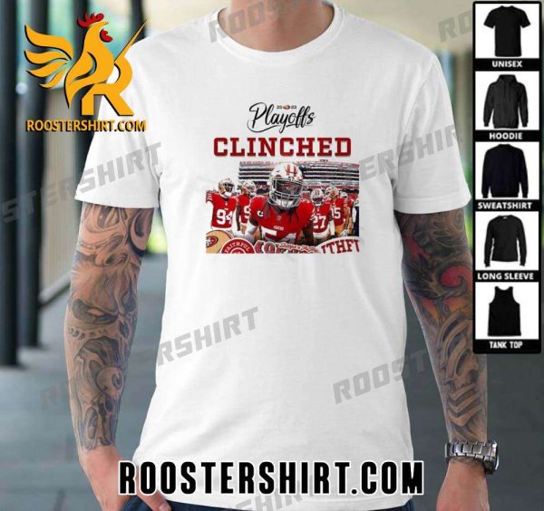 Premium San Francisco 49ers Clinched The 2023 NFL Playoffs Unisex T-Shirt