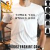 Premium Thank You Based God Unisex T-Shirt
